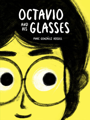 cover image of Octavio and His Glasses